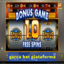 garca bet plataforma